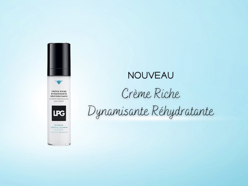 Nouveauté : Crème Riche Dynamisante Réhydratante